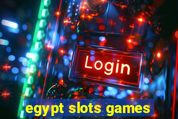 egypt slots games