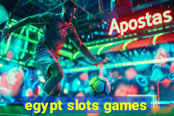 egypt slots games