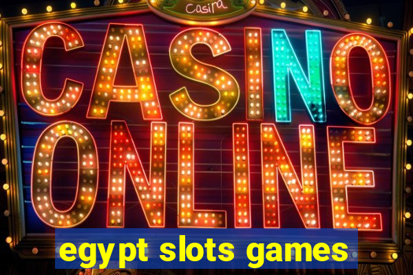 egypt slots games