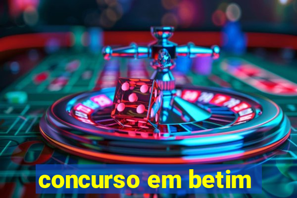 concurso em betim