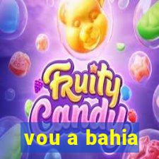 vou a bahia