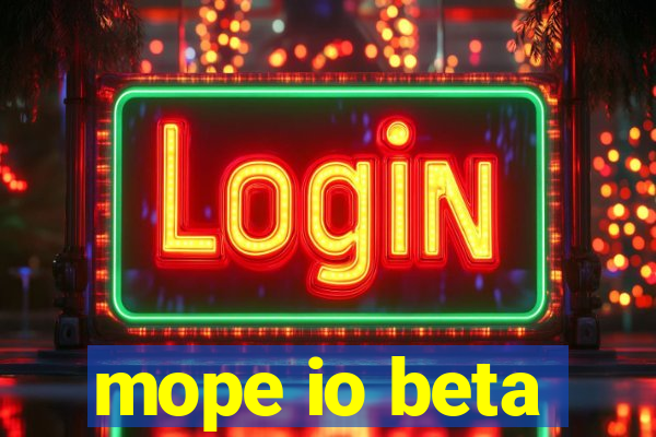 mope io beta