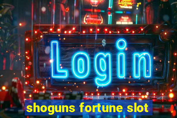 shoguns fortune slot