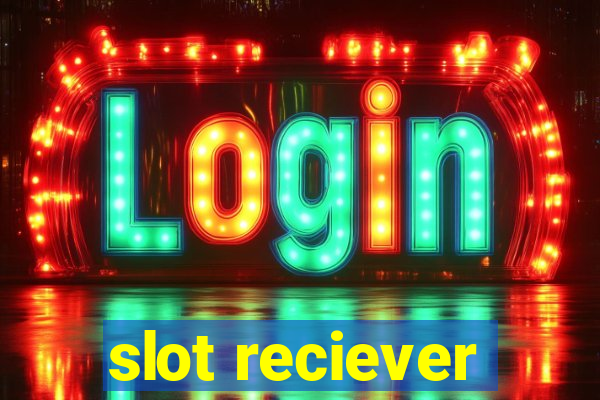 slot reciever