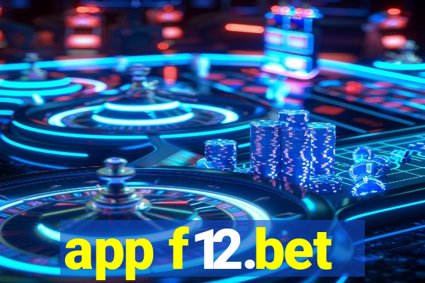 app f12.bet