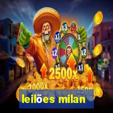 leilões milan