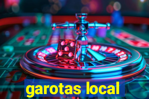 garotas local