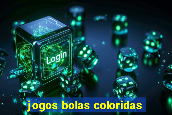 jogos bolas coloridas