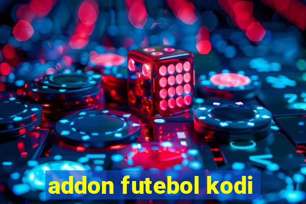 addon futebol kodi