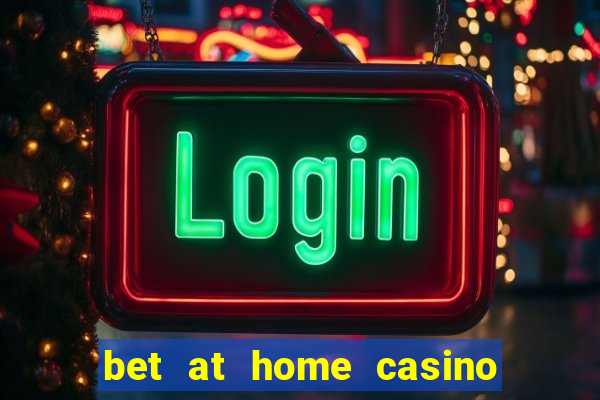 bet at home casino bonus code