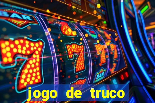 jogo de truco gr谩tis 360