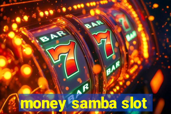 money samba slot