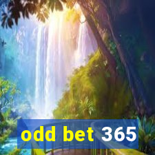 odd bet 365