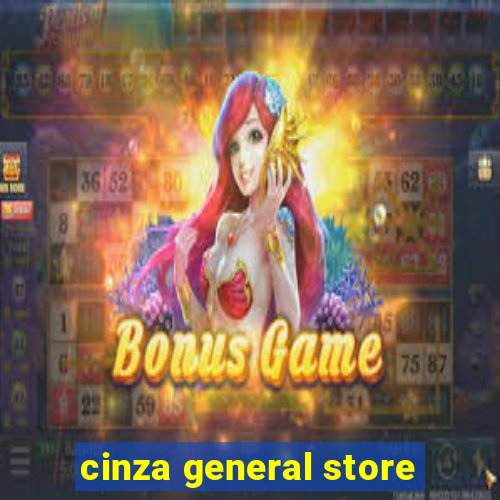 cinza general store