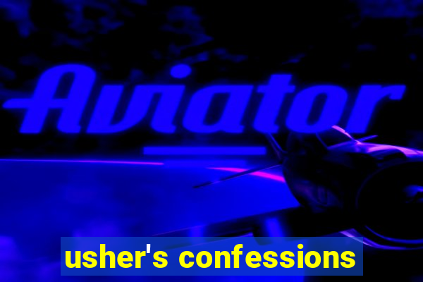 usher's confessions