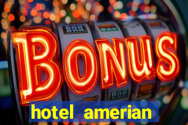 hotel amerian termas de rio hondo