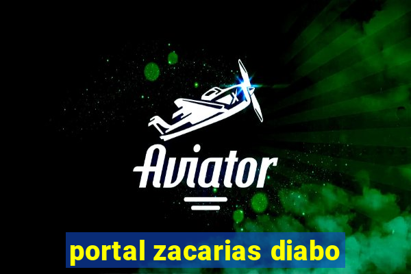 portal zacarias diabo