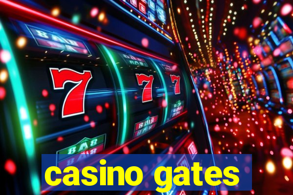 casino gates