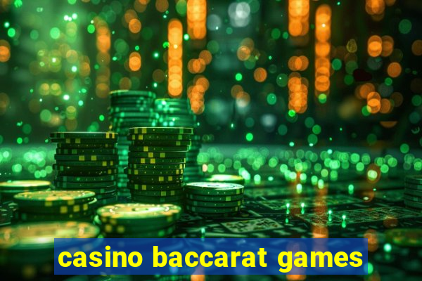 casino baccarat games