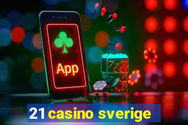 21 casino sverige