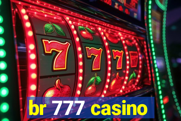 br 777 casino