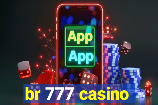 br 777 casino