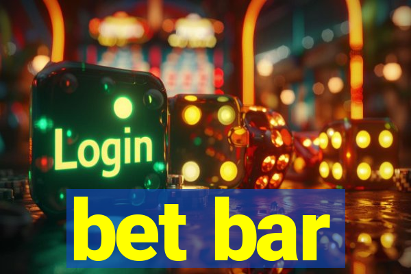 bet bar