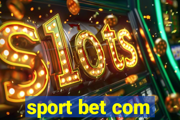 sport bet com