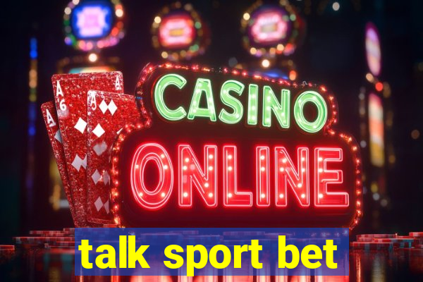 talk sport bet