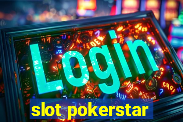 slot pokerstar