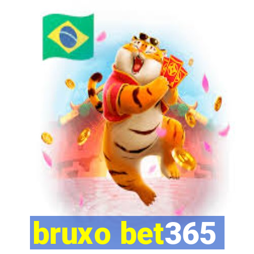 bruxo bet365