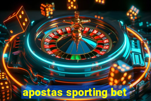 apostas sporting bet