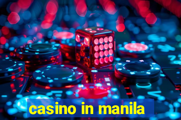 casino in manila