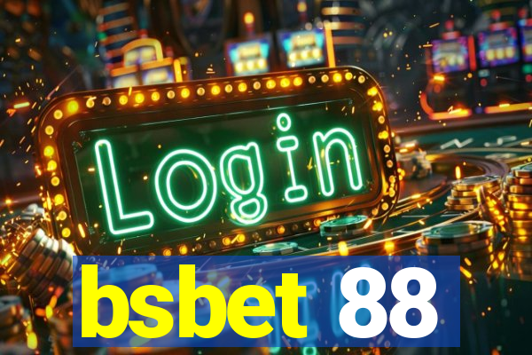 bsbet 88