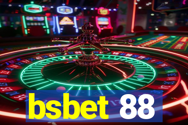 bsbet 88