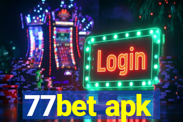 77bet apk