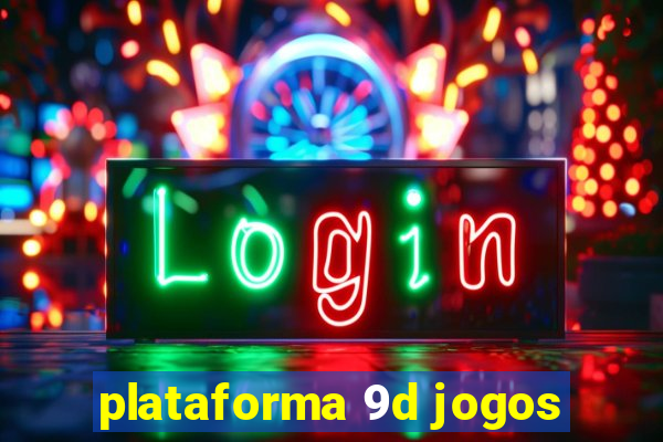 plataforma 9d jogos