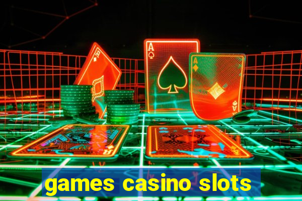 games casino slots