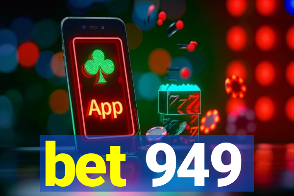 bet 949