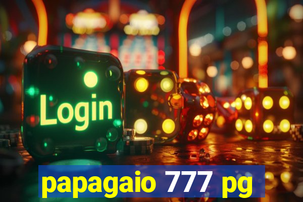 papagaio 777 pg