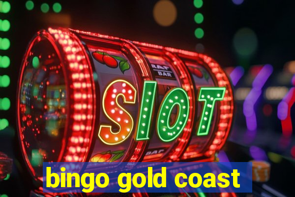 bingo gold coast