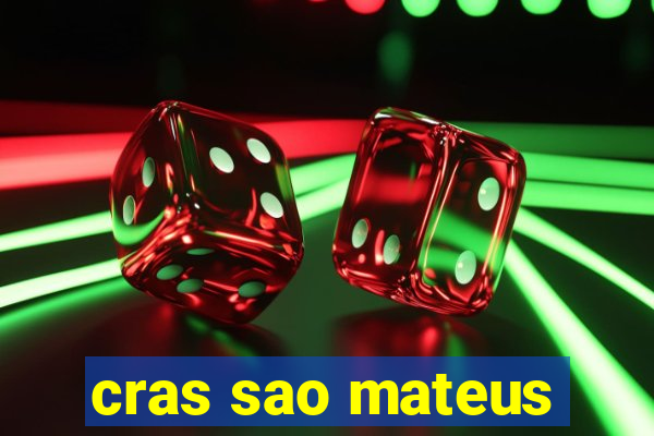 cras sao mateus