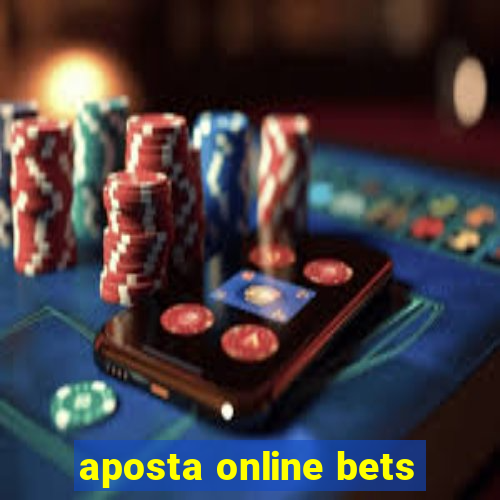 aposta online bets