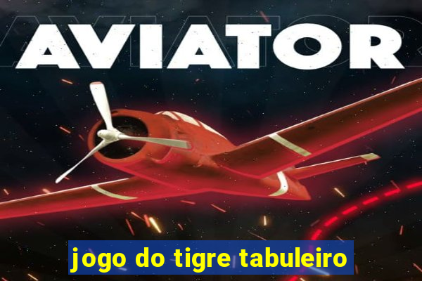 jogo do tigre tabuleiro