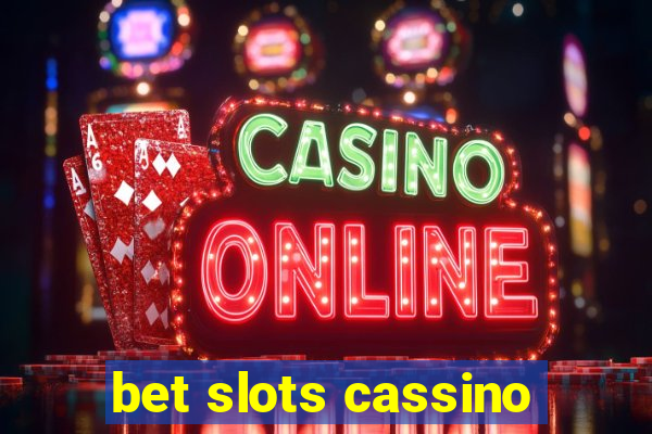 bet slots cassino