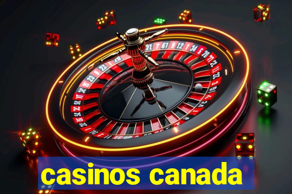 casinos canada