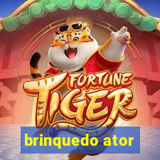 brinquedo ator