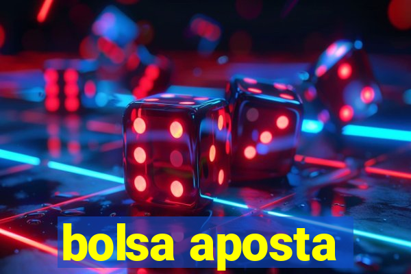 bolsa aposta