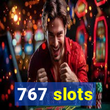 767 slots