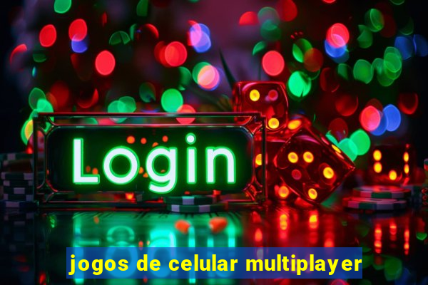 jogos de celular multiplayer